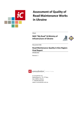 Assessment of Quality of Road Maintenance Works in Ukraine Ic Consulenten Road Maintenance Quality in Kiev Region: Final Report 04.08.2015