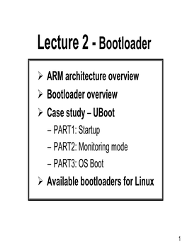Lecture 2 - Bootloader