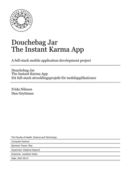 Douchebag Jar the Instant Karma App