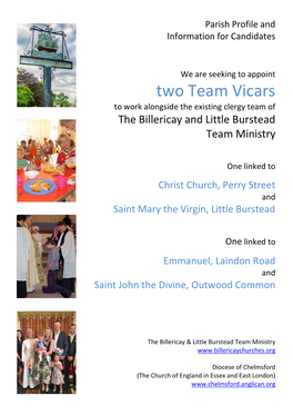 Two Team Vicars to Work Alongside the Existing Clergy Team of the Billericay and Little Burstead Team Ministry