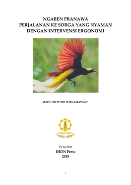 Ngaben Pranawa Perjalanan Ke Sorga Yang Nyaman Dengan Intervensi Ergonomi