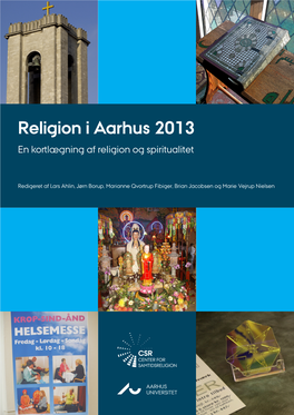Religion I Aarhus 2013 En Kortlægning Af Religion Og Spiritualitet