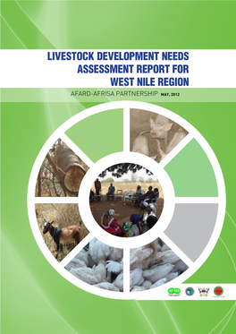LIVESTOCK DEVELOPMENT NEEDS ASSESSMENT REPORT for WEST NILE REGION Acknowledgement