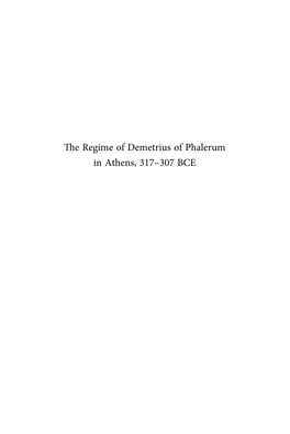 The Regime of Demetrius of Phalerum in Athens, 317–307