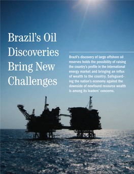 Brazil's Oil Discoveries Bring New