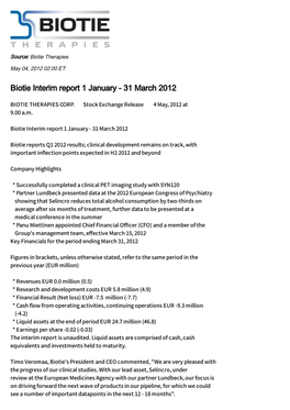 Biotie Interim Report 1 January - 31 March 2012