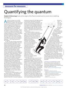 Quantifying the Quantum Stephan Schlamminger Looks at the Origins of the Planck Constant and Its Current Role in Redefining the Kilogram