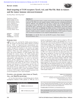 Dual Targeting of TAM Receptors Tyro3, Axl, and Mertk: Role in Tumors and the Tumor Immune Microenvironment Kai‑Hung Wanga, Dah‑Ching Dingb*