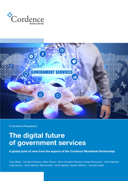 The Digital Future of Government Services a Global Point of View from the Experts of the Cordence Worldwide Partnership
