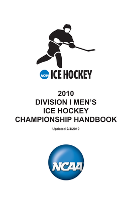 2010 NCAA Division I Men's Ice Hockey Championship Handbook