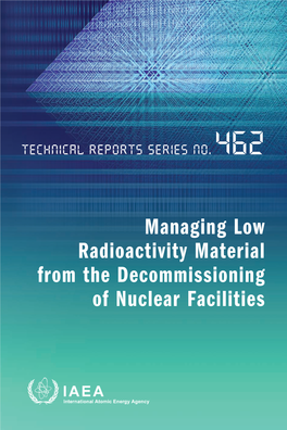Managing Low Radioactivity Material from the Decommissioning of Nuclear Facilities