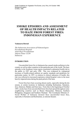 Smoke Episodes and Assessment of Health Impacts Related to Haze from Forest Fires: Indonesian Experience