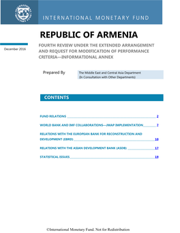 REPUBLIC of ARMENIA FOURTH REVIEW UNDER the EXTENDED ARRANGEMENT December 2016 and REQUEST for MODIFICATION of PERFORMANCE CRITERIA—INFORMATIONAL ANNEX