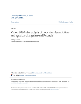 Vision 2020: an Analysis of Policy Implementation and Agrarian Change in Rural Rwanda Sterling Recker University of Missouri-St