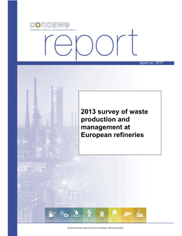 2013 Survey of Waste Production and Management at European Refineries