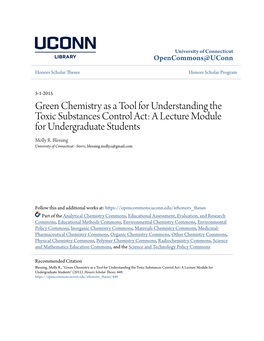 Green Chemistry As a Tool for Understanding the Toxic Substances Control Act: a Lecture Module for Undergraduate Students Molly R