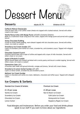 Desserts Adults £5.75 Children £3.55