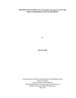 OPTIMIZATION of FRUIT FLY (Drosophila Melanogaster) CULTURE MEDIA for HIGHER YIELD of OFFSPRING