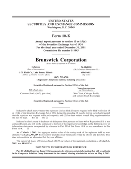 Brunswick Corporation (Exact Name of Registrant in Its Charter) Delaware 36-0848180 (State of Incorporation) (I.R.S