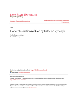 Conceptualizations of God by Lutheran Laypeople Ashley Burgess Leininger Iowa State University