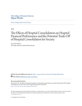 The Effects of Hospital Consolidation on Hospital Financial Performance and the Potential Trade-Off of Osph Ital Consolidation for Society