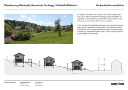 Überbauung Bänimatt, Gemeinde Buchegg / Ortsteil Mühledorf Verkaufsdokumentation