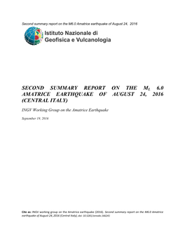 Second Summary Report on the Ml 6.0 Amatrice Earthquake of August 24, 2016 (Central Italy)