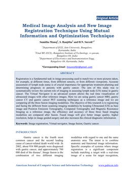 Medical Image Analysis and New Image Registration Technique Using Mutual Information and Optimization Technique Sumitha Manoj1, S