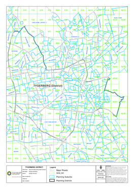 TYGERBERG (District) KUILS RIVER T26 Q26 R26 S26 U26 V26 W26 X26 Y26 Z26 AA26 AB26 AC26 AD26 AVONWOOD 35TH G N THORNTON VIKING VIK I SAREPTA VIKING 35TH