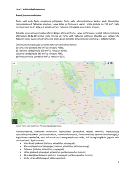 Lisa 1. Valla Üldiseloomustus Asend Ja Asustussüsteem Tartu Vald Asub
