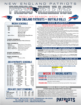 NEW ENGLAND Patriots Vs. Buffalo Bills Media Schedule GAME SUMMARY NEW ENGLAND PATRIOTS (12-3) Vs BUFFALO BILLS (8-7) WEDNESDAY, DECEMBER 24 Sunday, Dec