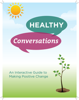 Healthy Conversations Over Time! Read on for Further Details