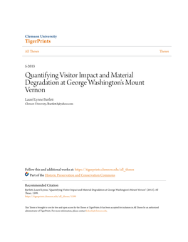 Quantifying Visitor Impact and Material Degradation at George Washington's Mount Vernon Laurel Lynne Bartlett Clemson University, Lbartlett3@Yahoo.Com