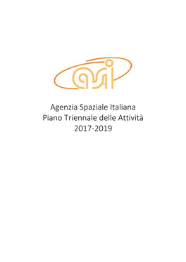 Agenzia Spaziale Italiana Piano Triennale Delle Attività 2017-2019