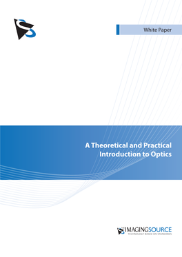 A Theoretical and Practical Introduction to Optics a Theoretical and Practical Introduction to Optics