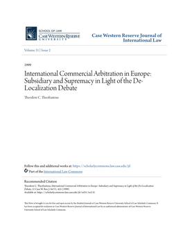 International Commercial Arbitration in Europe: Subsidiary and Supremacy in Light of the De- Localization Debate Theodore C