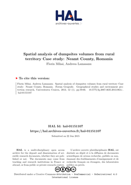 Spatial Analysis of Dumpsites Volumes from Rural Territory Case Study: Neamt County, Romania Florin Mihai, Andreea Lamasanu
