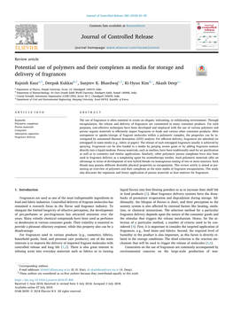 Potential Use of Polymers and Their Complexes As Media for Storage and Delivery of Fragrances T ⁎ ⁎ Rajnish Kaura,1, Deepak Kukkarb,1, Sanjeev K