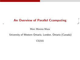 An Overview of Parallel Ccomputing