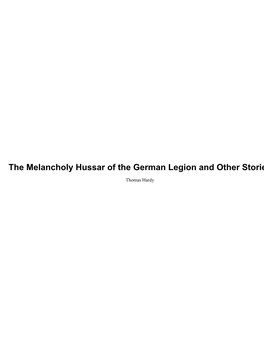 The Melancholy Hussar of the German Legion and Other Stories