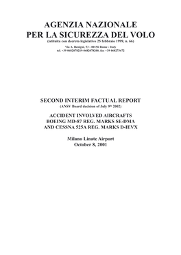 AGENZIA NAZIONALE PER LA SICUREZZA DEL VOLO (Istituita Con Decreto Legislativo 25 Febbraio 1999, N