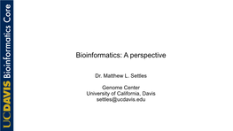 Bioinformatics: a Perspective