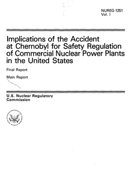 Implications of the Accident at Chernobyl for Safety Regulation of Commercial Nuclear Power Plants in the United States Final Report