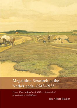 Megalithic Research in the Netherlands, 1547-1911