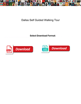 Dallas Self Guided Walking Tour