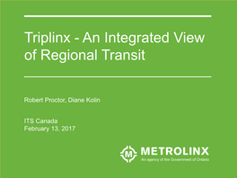 Triplinx - an Integrated View of Regional Transit