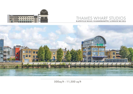 Thames Wharf Studios Rainville Road, Hammersmith, London W6 9Ha