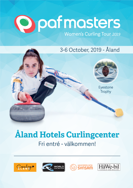 Åland Hotels Curlingcenter Fri Entré - Välkommen! Welcome to Eckerö Kommun