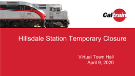 Hillsdale Station Temporary Closure