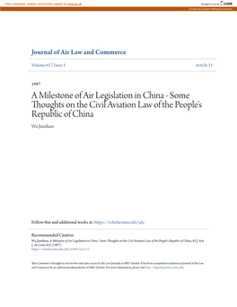 A Milestone of Air Legislation in China - Some Thoughts on the Civil Aviation Law of the People's Republic of China Wu Jianduan